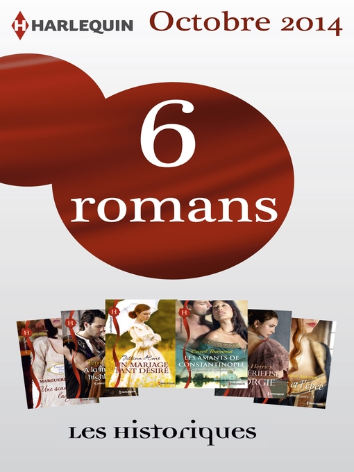 Title details for 6 romans collection Les Historiques (n°642 à 648--octobre 2014) by Collectif - Available